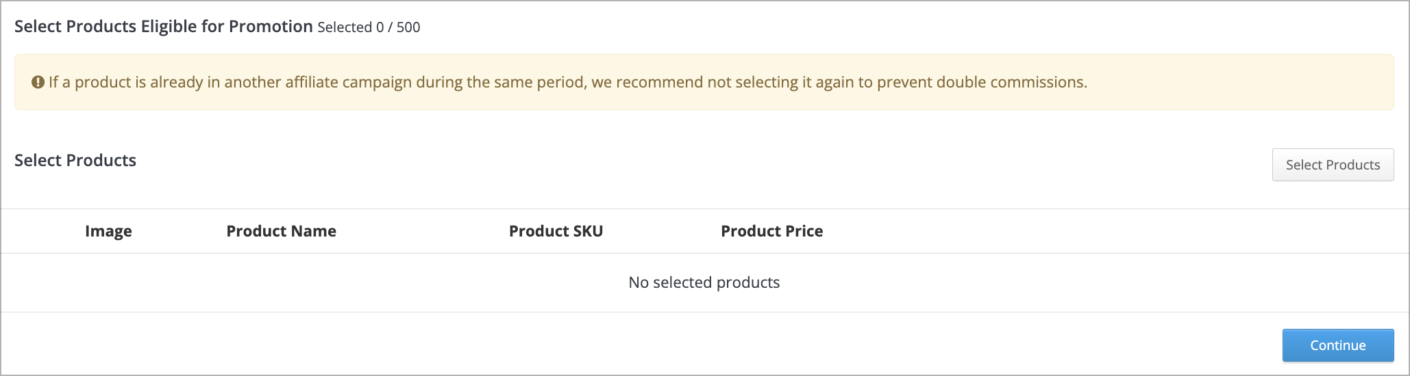 Select designated products for the affiliate campaign