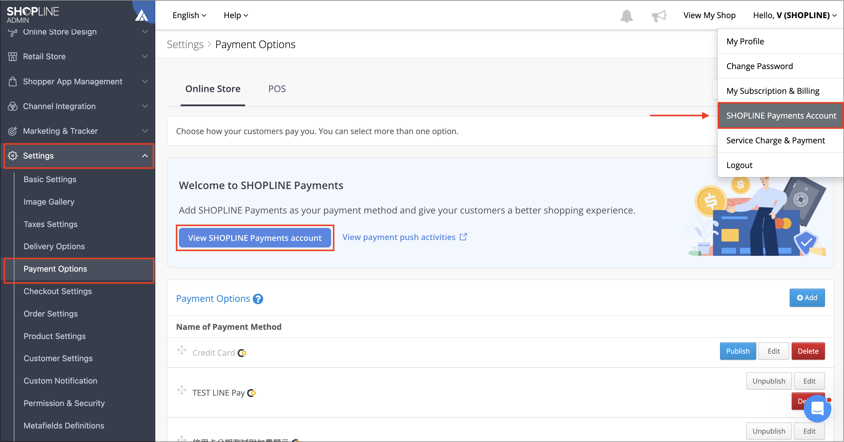Step 1. Go to your SHOPLINE Payments account.