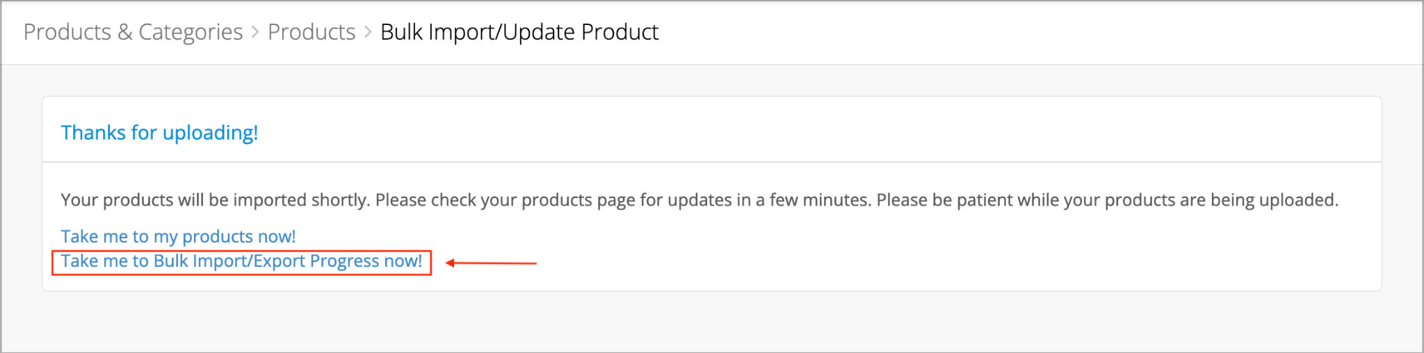 Screen showing the Take me to Bulk Import/Export Progress now!