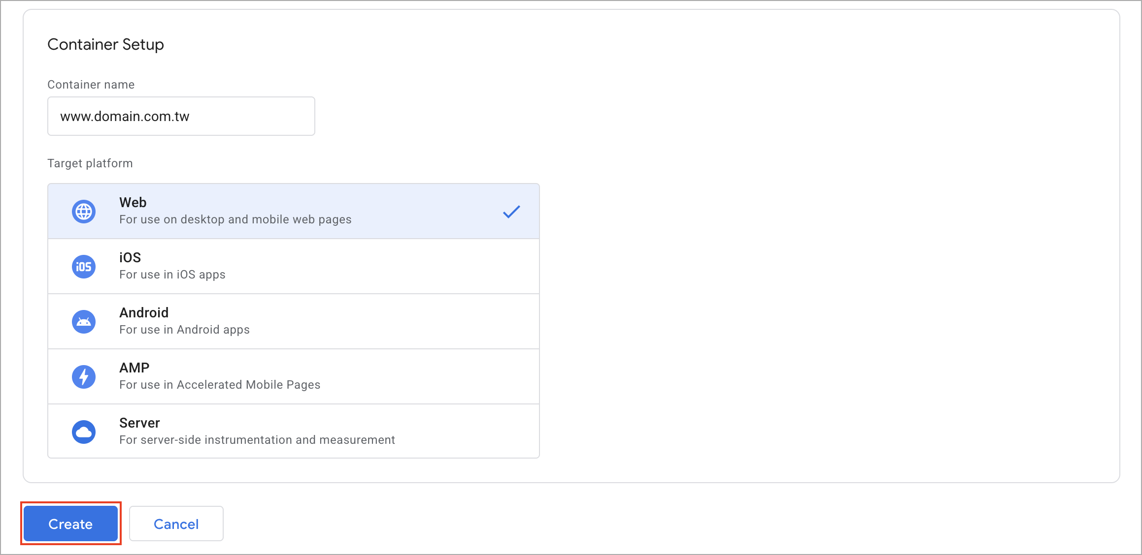 GTM container setup screen with the Container name field and Web selected as the target platform