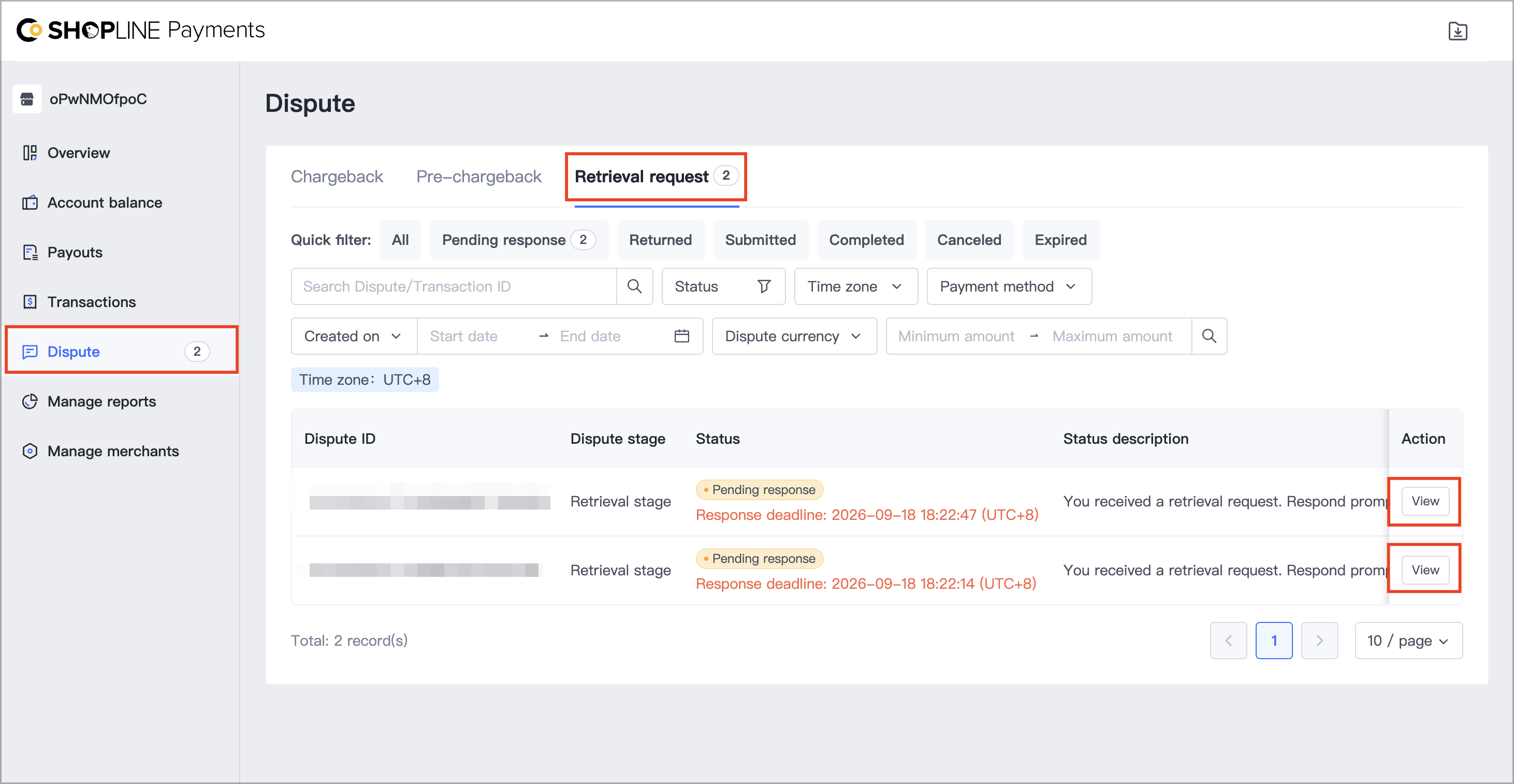 In the SHOPLINE Payments account, go to [Disputes] > [Retrieval requests], and click View on the right side of the retrieval request list.   