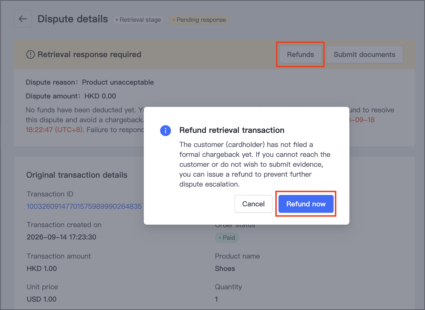 On the dispute details page, click Refunds > Refund now. Go to the SHOPLINE Admin to manually refund the order based on the order number corresponding to this retrieval request.